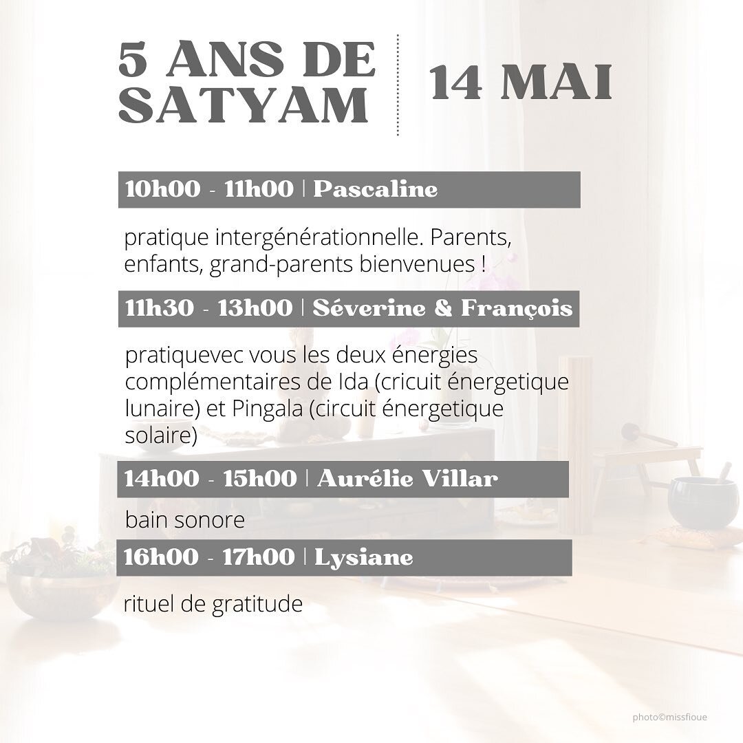 🥳 5 ans de SATYAM 🥳

Programme du dimanche  14 mai d&egrave;s 10h

🧘&zwj;♀️🧘🧘&zwj;♂️

@pascaline_gnv
@francoisudry
@missfioue
@eclosion_fleuriste
@aurelievillar

🙏La voie du yoga est une voie de l&rsquo;union!

🔗satyam.yoga 
🗓️ 13-14 mai

 #y