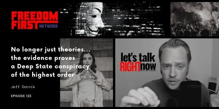 No Longer Just Theories… The Evidence Proves a Deep State Conspiracy of the Highest Order