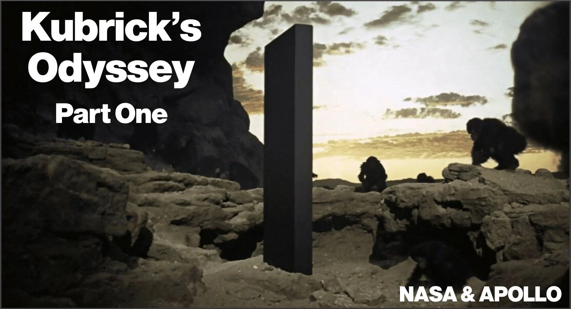 Kubrick's Odyssey Part 1 | NASA and Apollo
