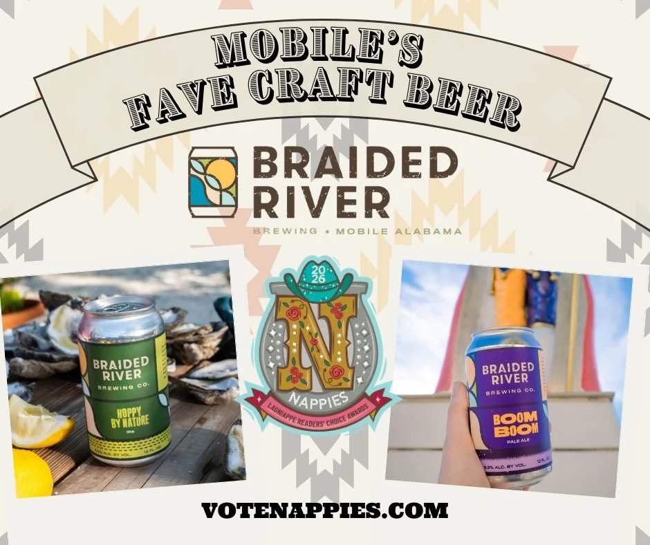 It's a showdown in the Braided River saloon!

Hoppy by Nature, our Gulf-style IPA, is up against Boom Boom, our celebratory pale ale, for Fave Craft Beer in the 2026 @lagniappe_daily Nappie Awards! 

Pick your fighter and vote at VoteNappies.com thro