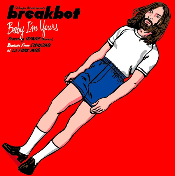 Breakbot - Baby I'm Yours (EP)
