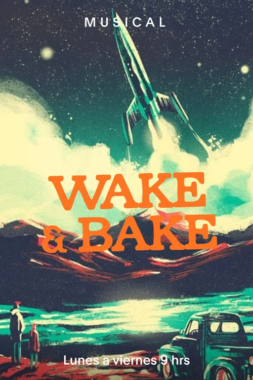 Wake &amp; Bake 17 de septiembre