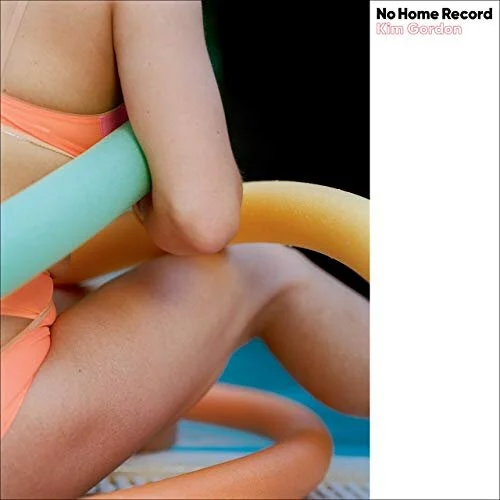 Artista: Kim GordonAlbum: No Home RecordsLabel: Matador Records