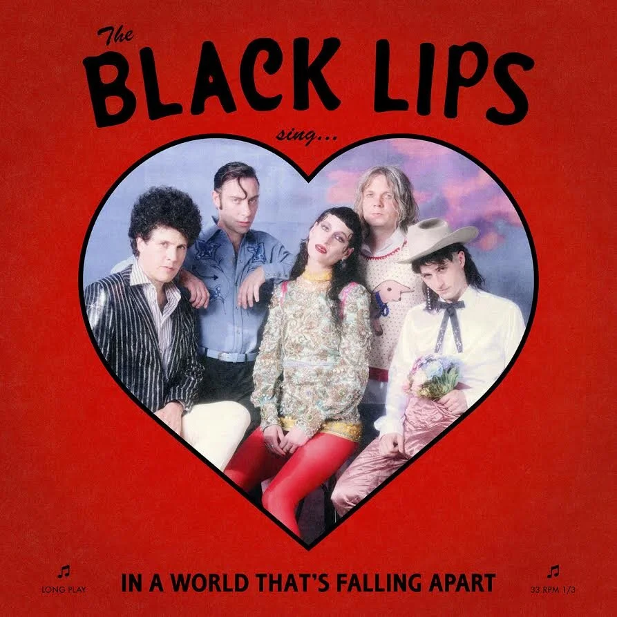Black Lips - Sing In A World That's Falling ApartRecord Label: Fire Records