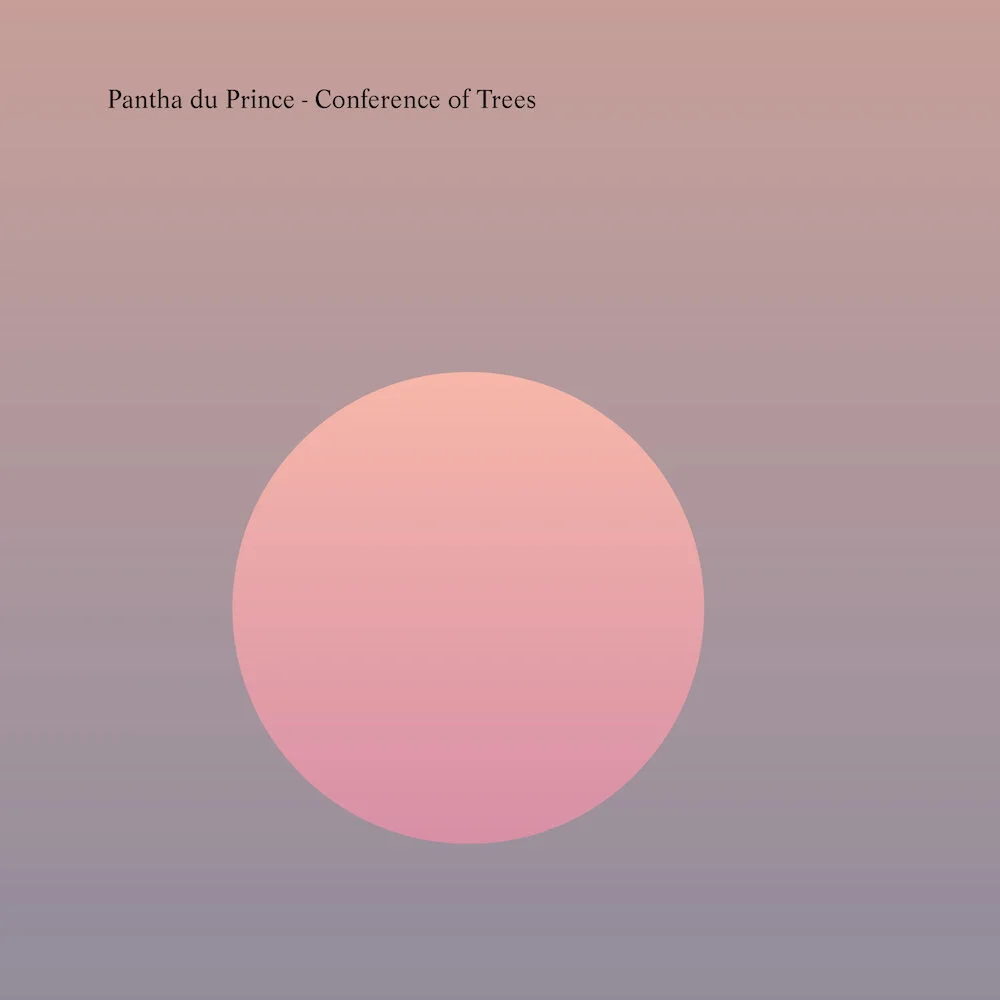 Pantha-Du-Prince-Conference-of-Trees-Digital.jpeg