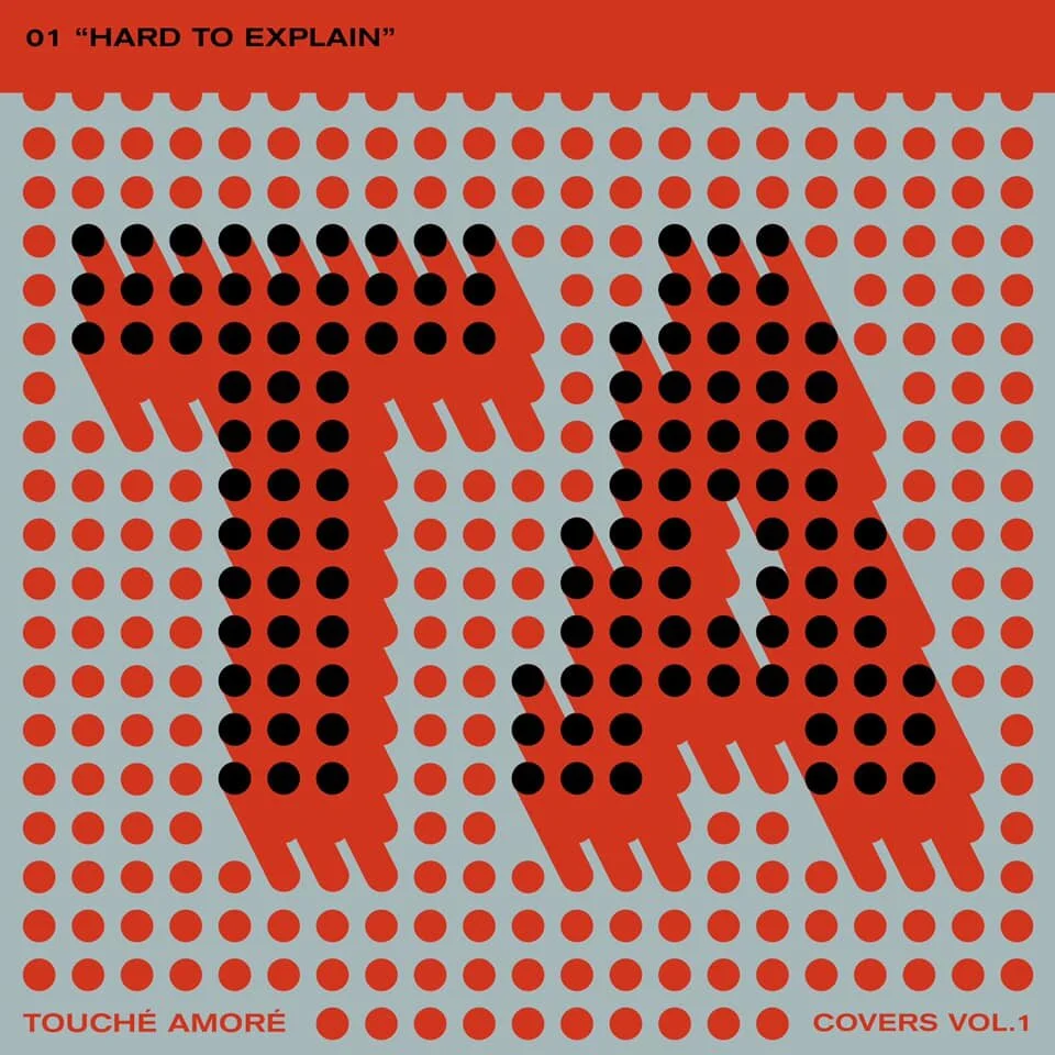 Touché Amoré coverea "Hard to Explain" de The Strokes