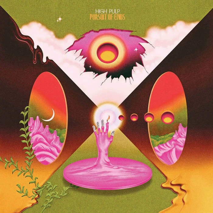 Pursuit Of Ends: Espontaneidad creativa, visceral y virtuosa de High Pulp