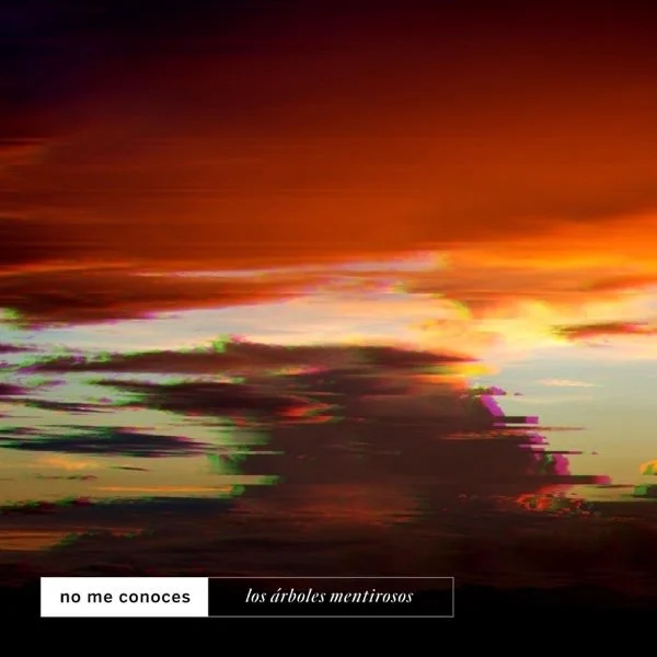 54. "No Me Conoces"
