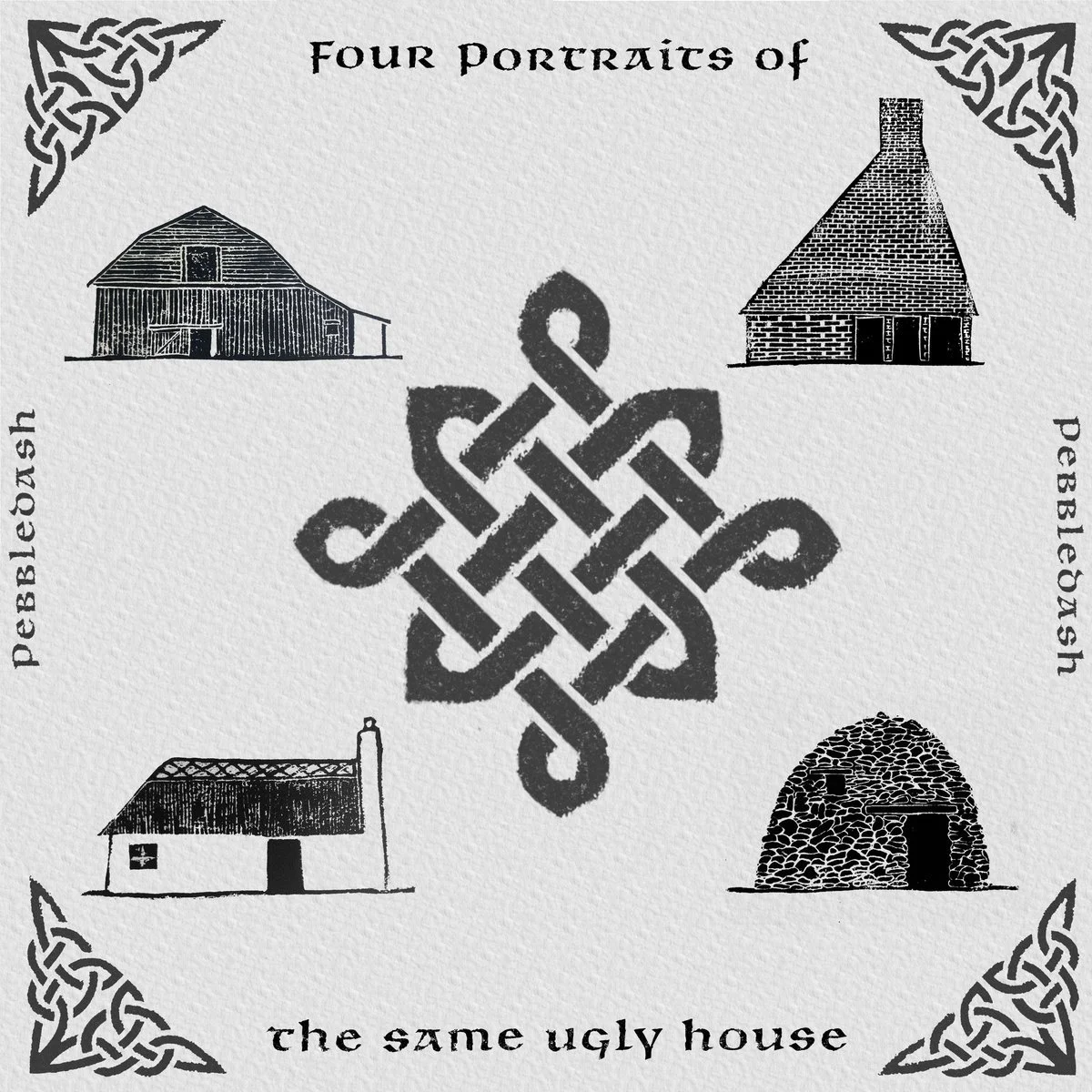 Portada del disco Four Portraits of the Same Ugly House de Pebbledash.