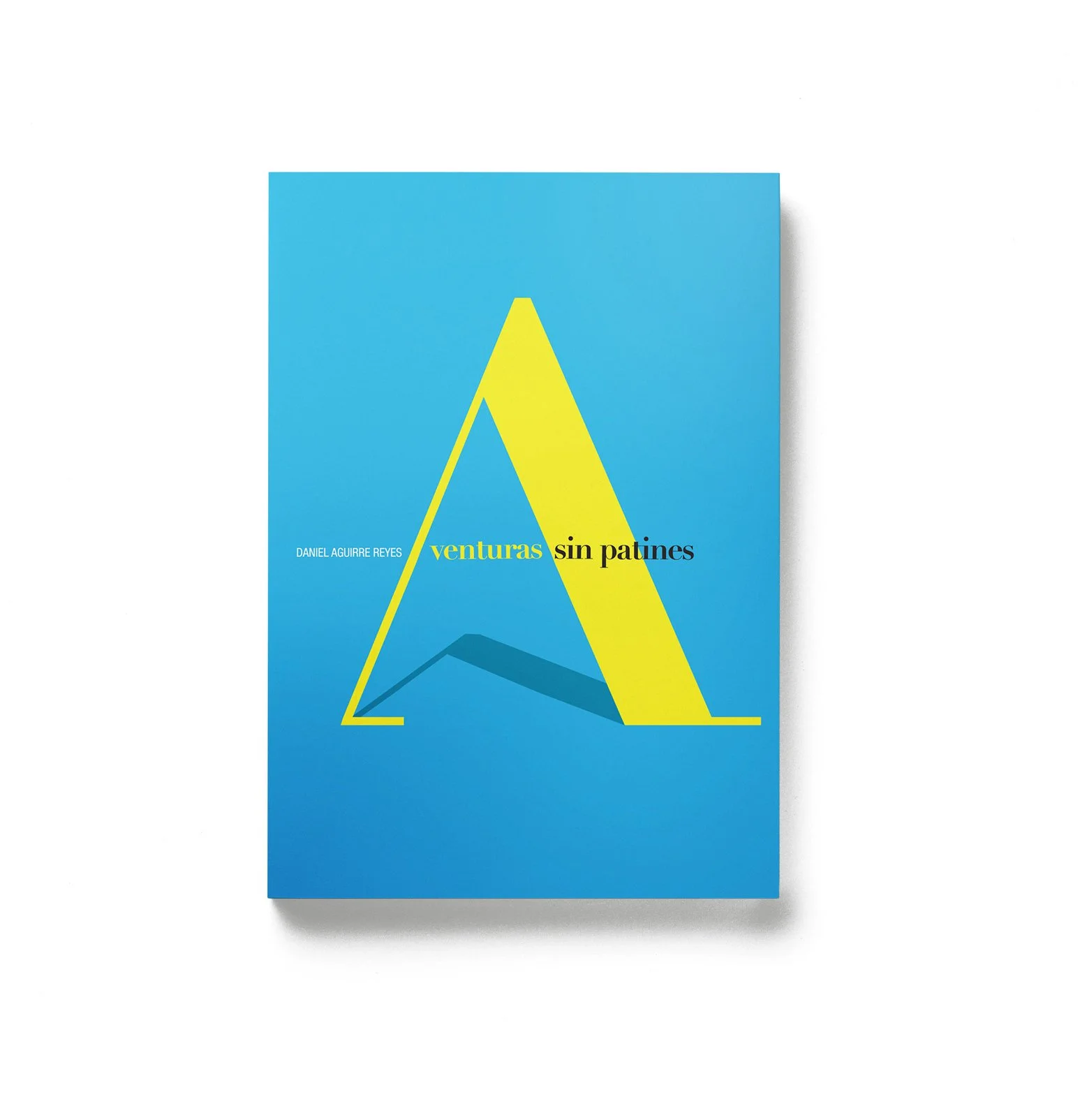 Diseño de portada para el libro Aventuras sin patines, un proyecto editorial que destaca por su enfoque tipográfico y su uso estratégico del color. La composición convierte una simple letra en símbolo narrativo, logrando una imagen memorable y contem