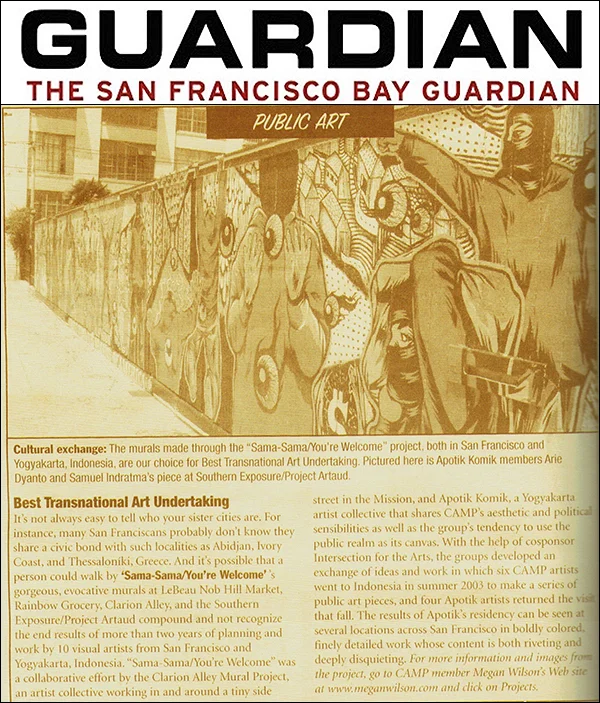 S.F. Bay Guardian, Best of the Bay 2004, "PUBLIC ART: Best Transnational Art Undertaking," August.