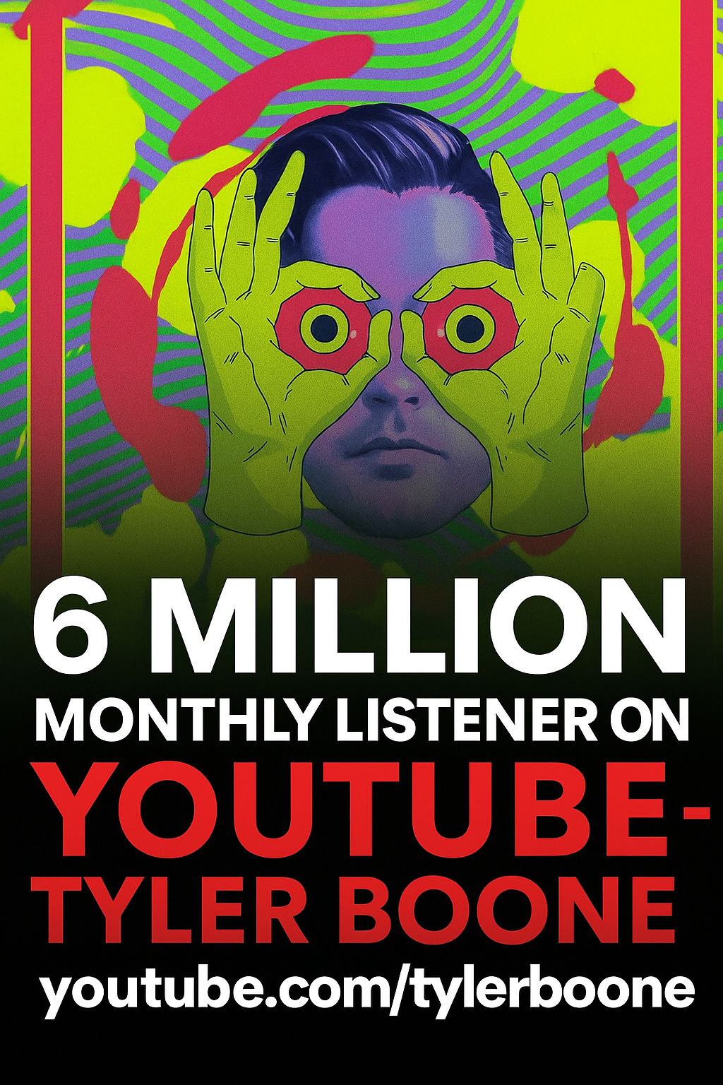 6 million monthly listeners on YouTube! - Tyler Boone