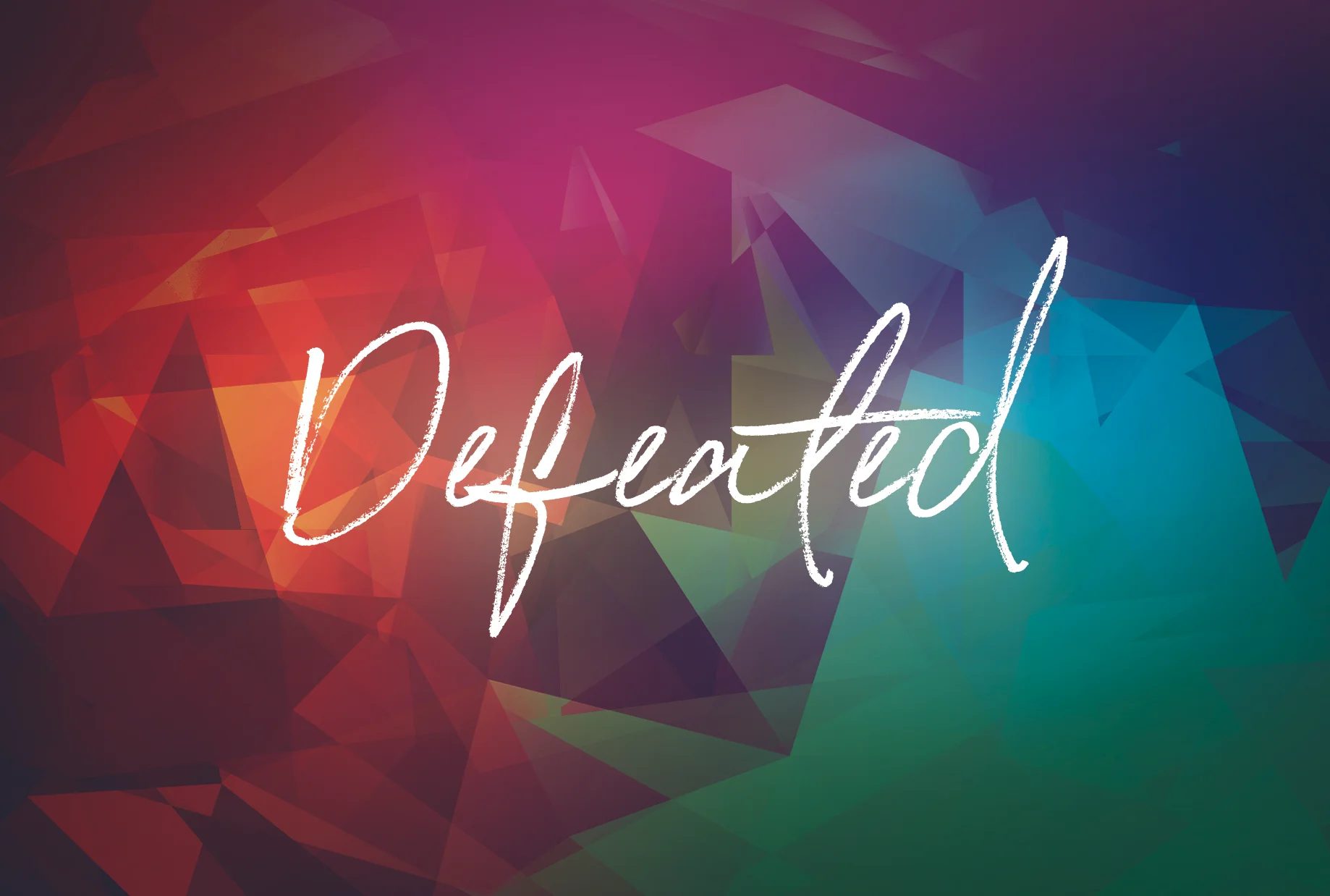 Defeated (Revelation 12:11 NLT)