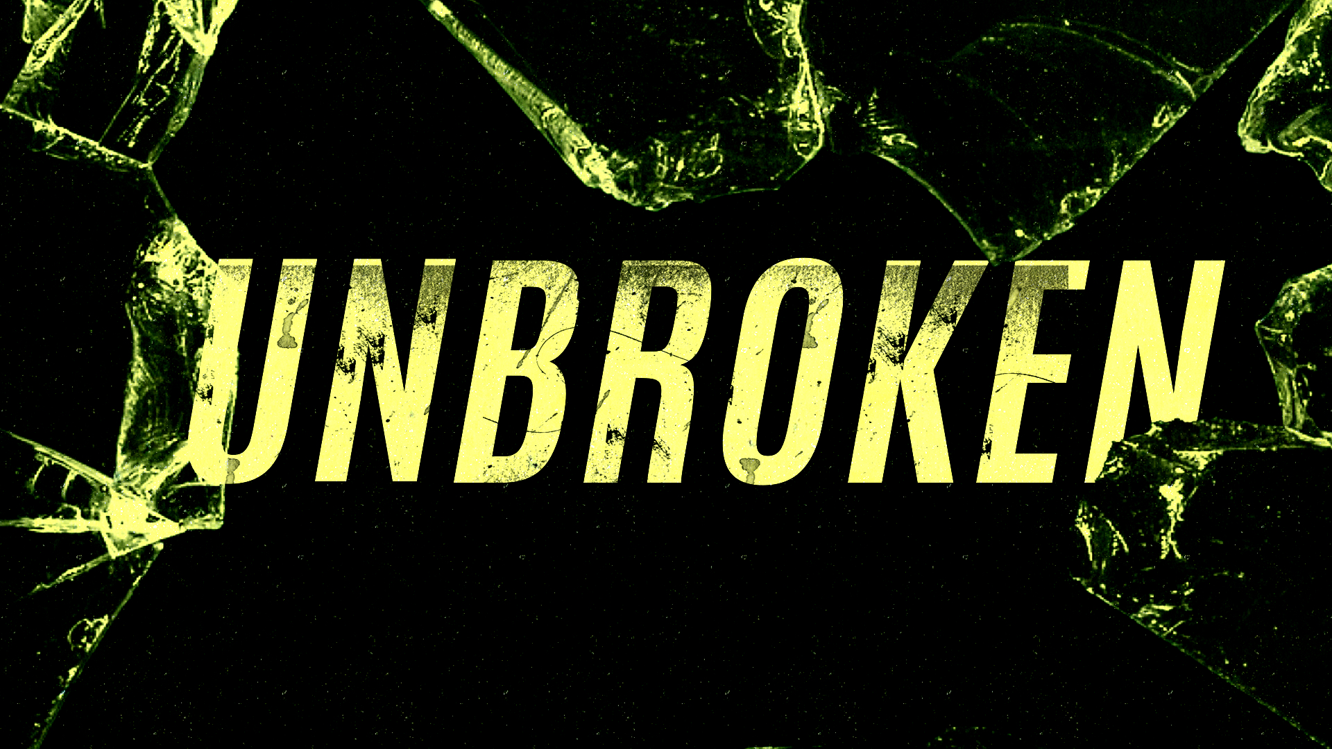 Unbroken: Unbroken Body