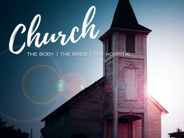 The Church: What is the Church?