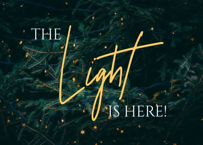 The Light Is Here: Jesus Is The Light