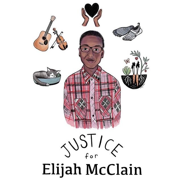 #JusticeforElijahMcClain

Illustration by @mattymillerstudio

I just heard about the murder of Elijah last night when @healwithalece shared on her IG stories. I broke down in tears this morning because I thought I had a nightmare. But I didn&rsquo;t.