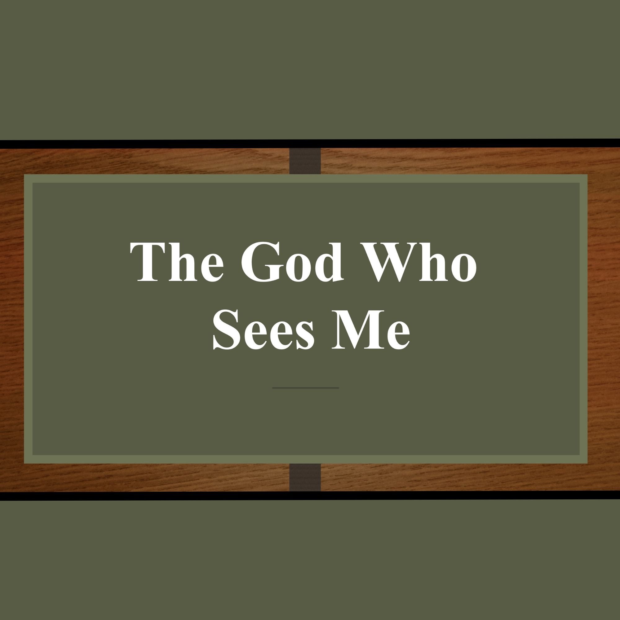 The God Who Sees Me- Square.jpeg