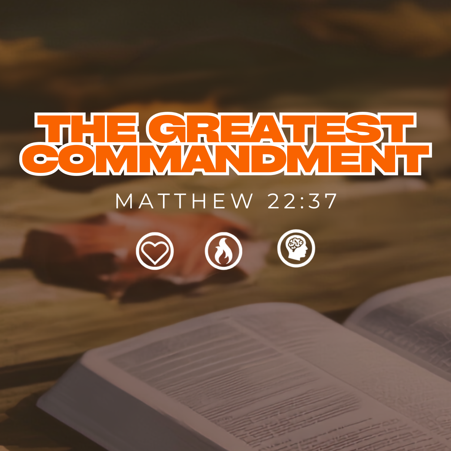 The Greatest Commandment - Square.png