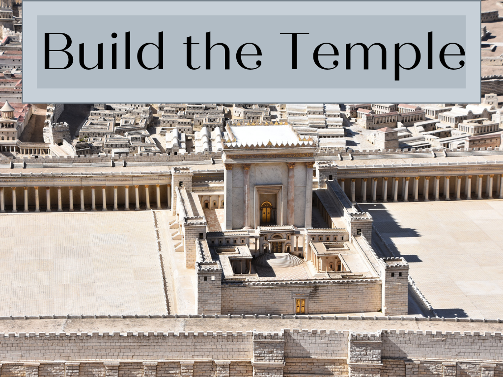 Build The Temple