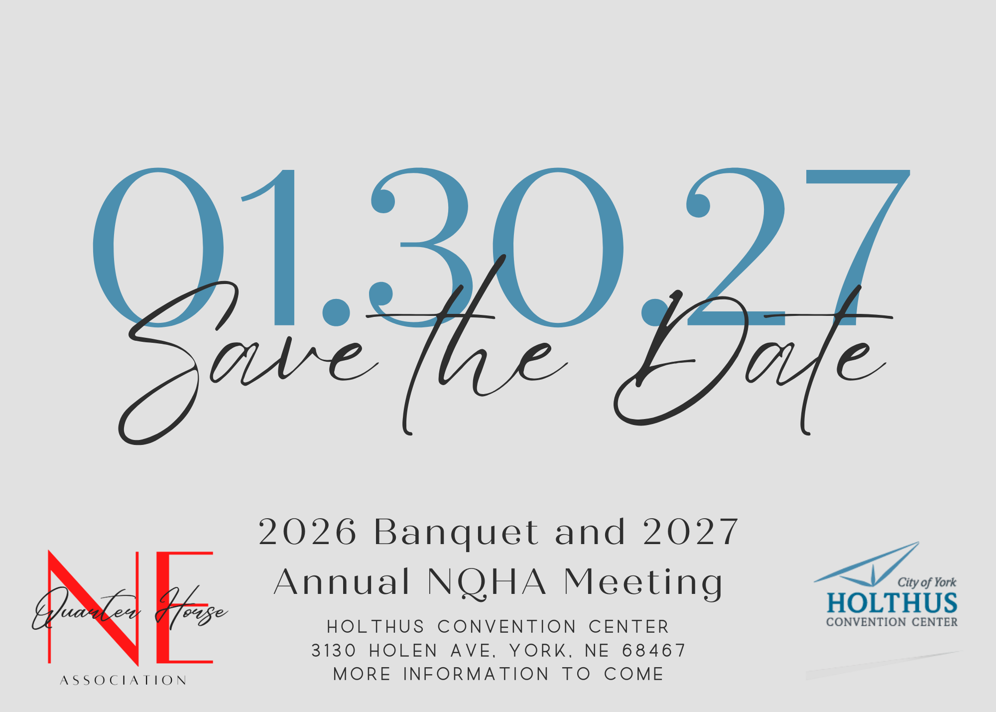 Save the Date for the 2026 Banquet and 2027 Annual NOHA Meeting at Holthus Convention Center in York, Nebraska.