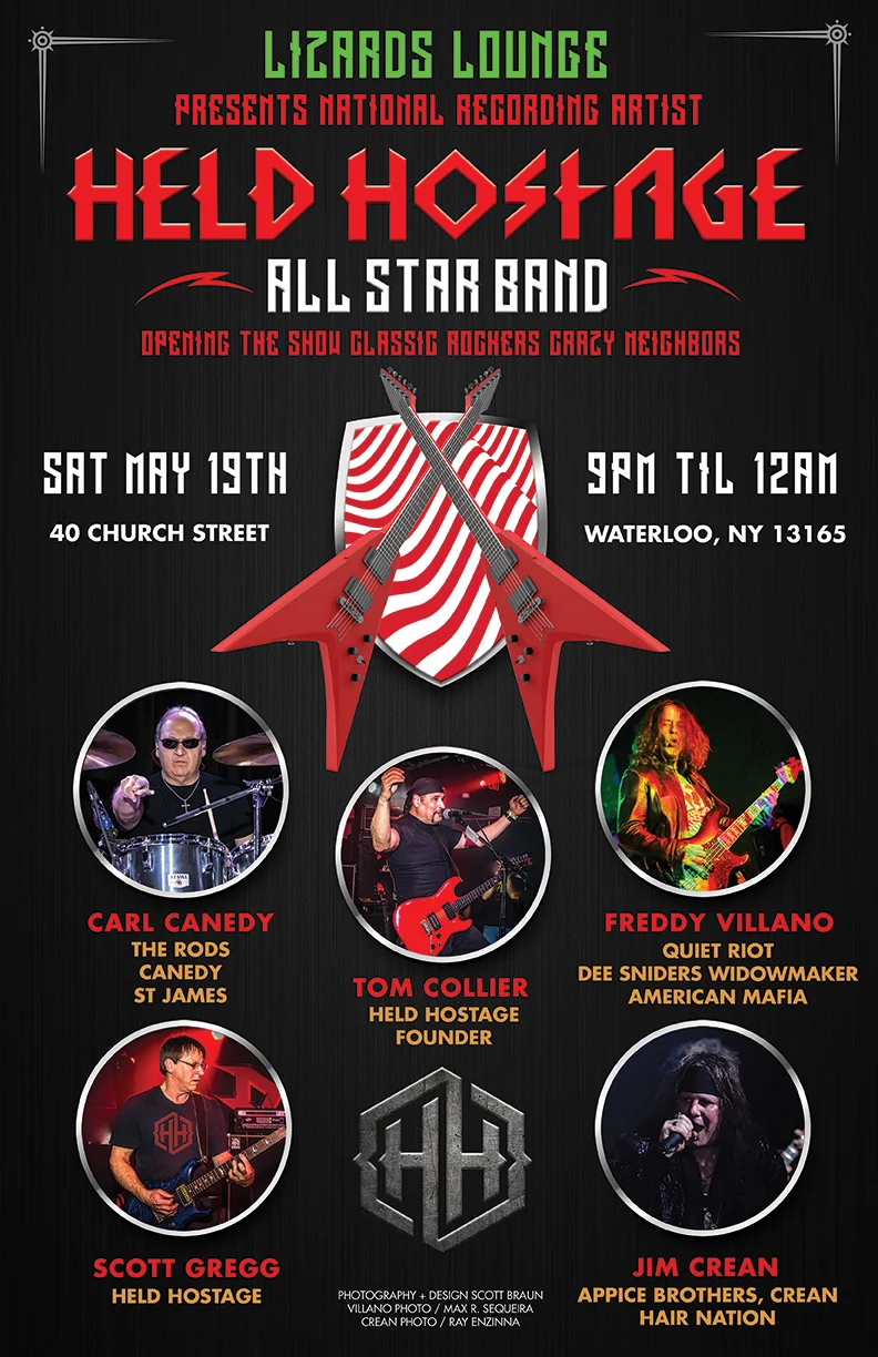 Held Hostage All Star Band featuring Carl Canedy (Rods) Jim Crean (Appice Brothers) Freddy Vilano (Quiet Riot, Dee Snider) Tom Collier (Held Hostage) Scott Gregg (Held Hostage)