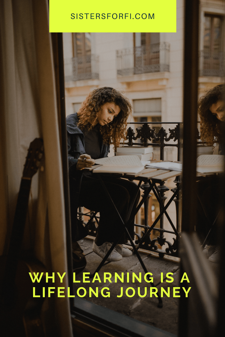 Learning is a lifelong journey.