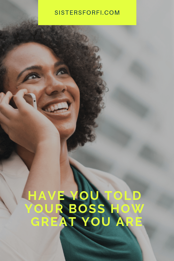 sisters-for-fi-have-you-told-your-boss-how-great-you-are-min.png