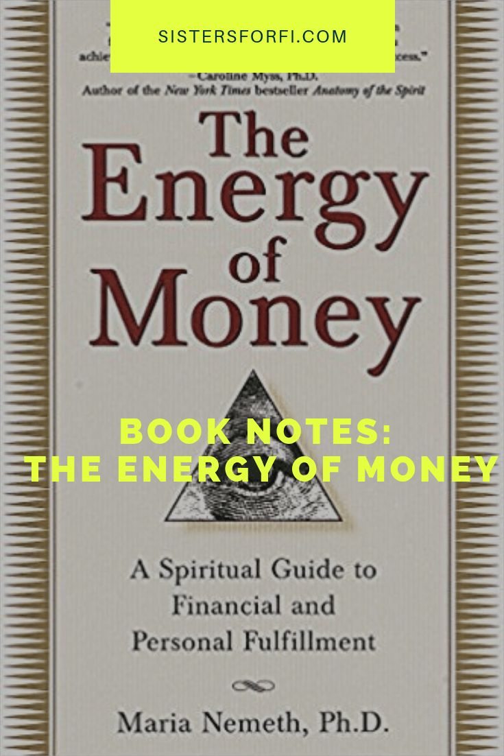 The Energy of Money: A Spiritual by Nemeth Ph.D., Maria