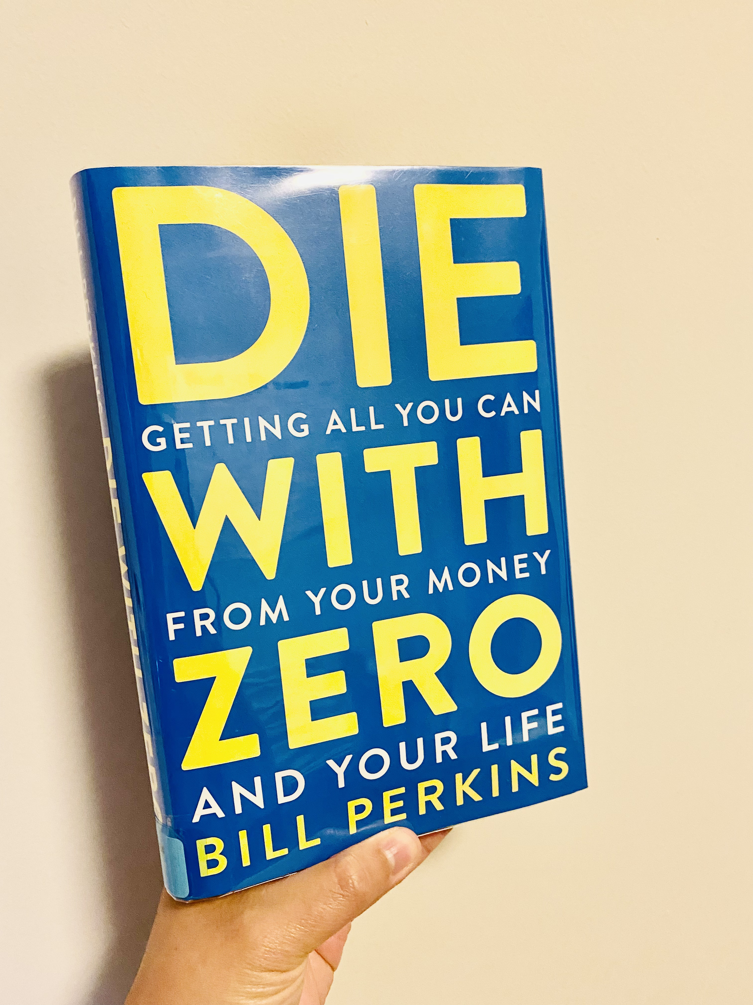Die with Zero by Bill Perkins: Book Summary and Review