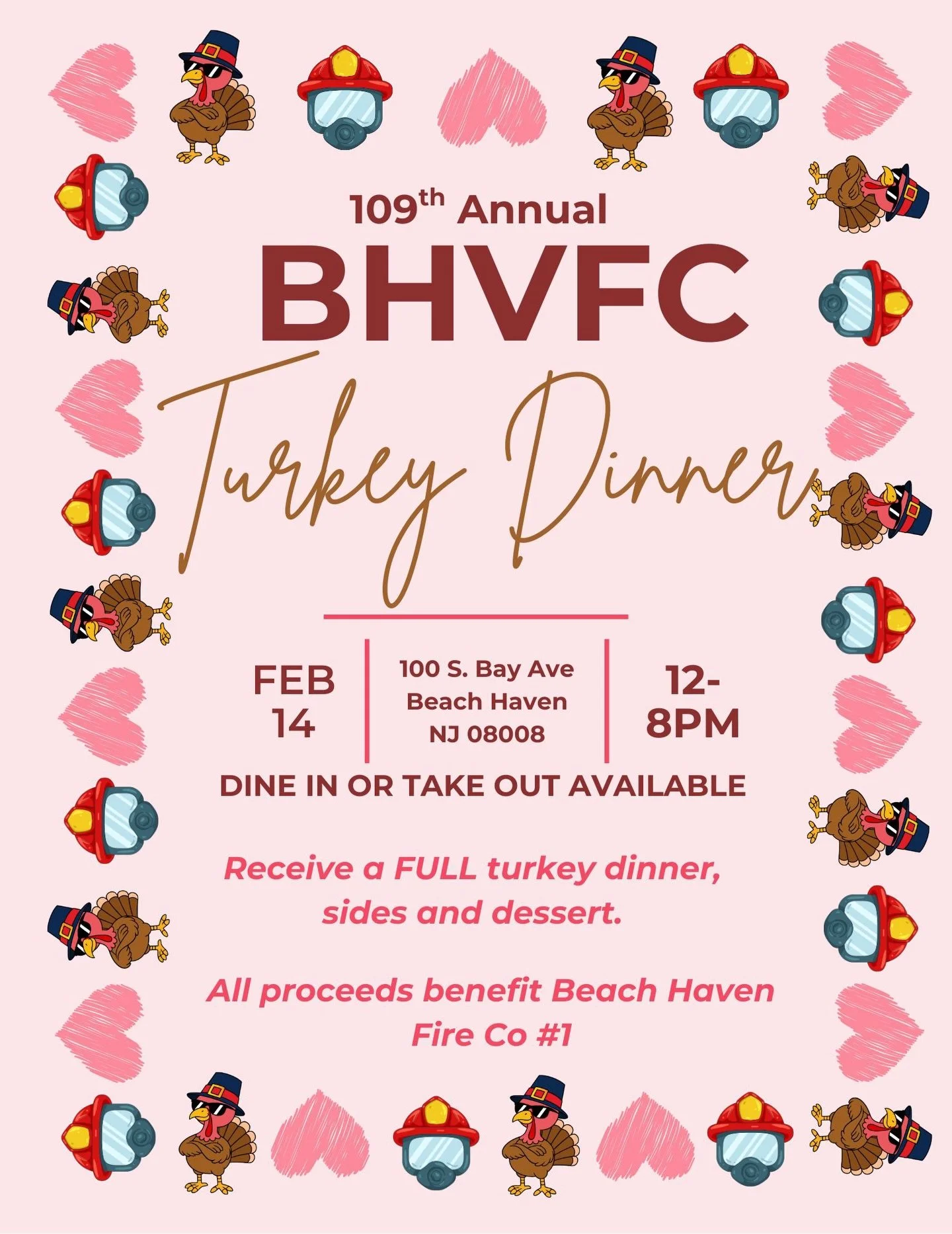 @beach_haven_fire_15&rsquo;s 109th annual Turkey Dinner is on Valentine&rsquo;s Day this year! 💕

🗓️February 14th&nbsp;
🕛12pm-8pm&nbsp;

Dine-in, or take-out! The BHVFC thanks you for your support. 💖