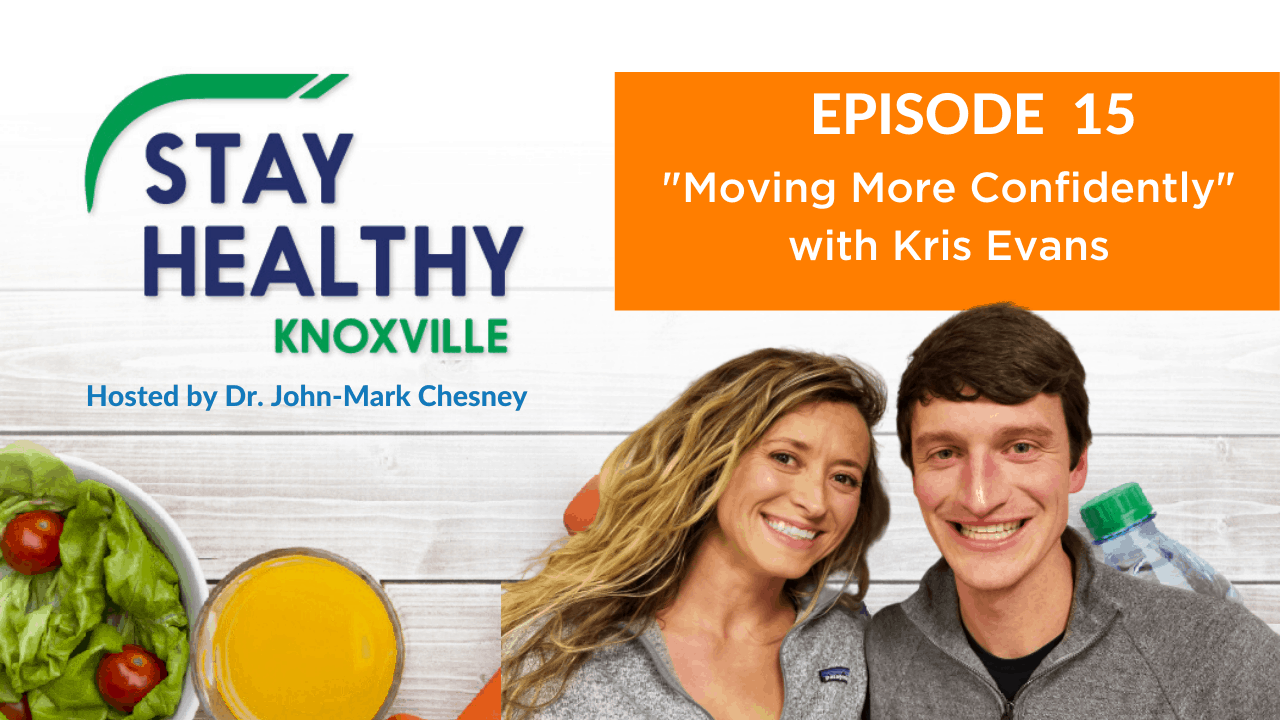 Stay Healthy Knoxville Podcast 2019