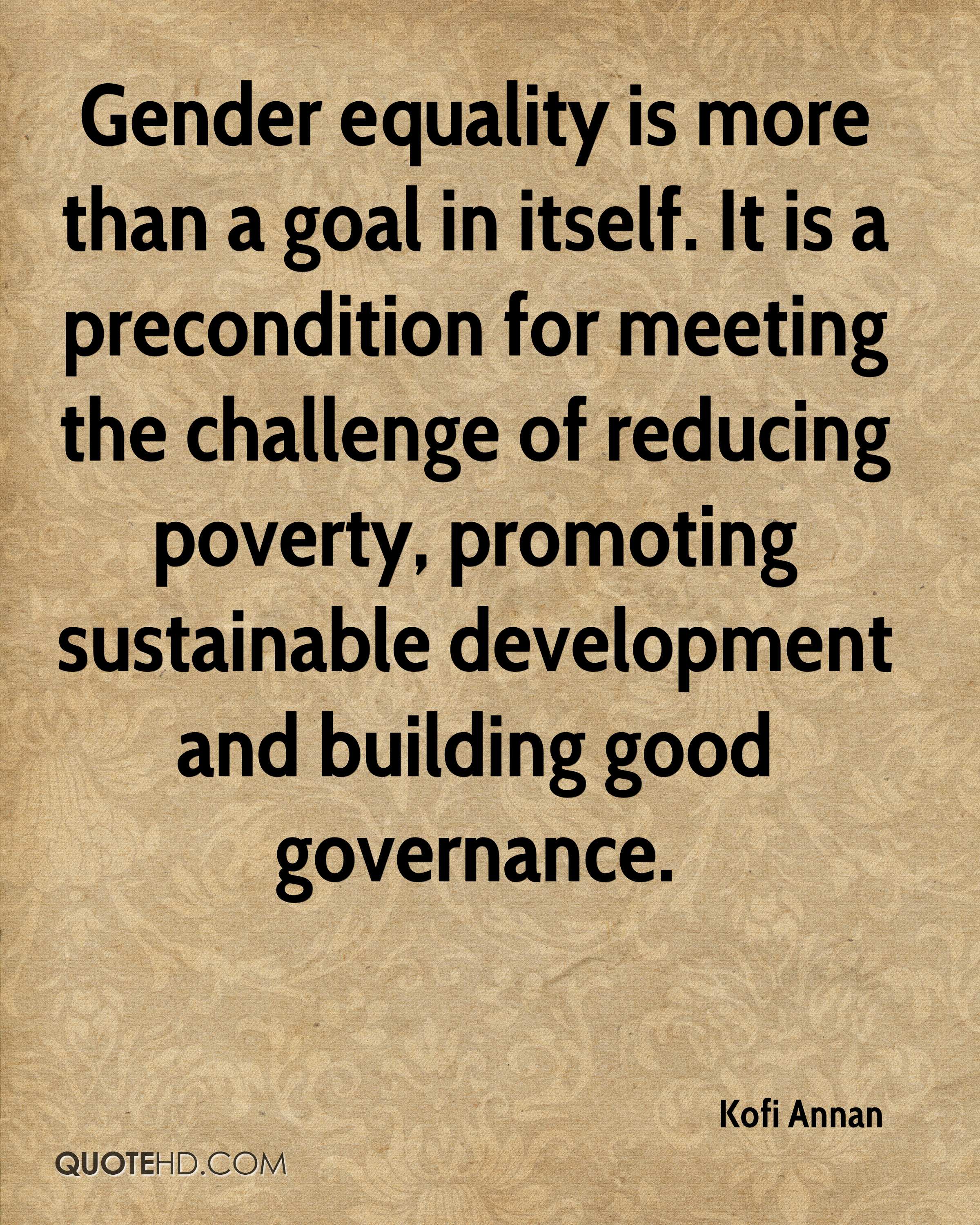 kofi-annan-kofi-annan-gender-equality-is-more-than-a-goal-in-itself.jpg