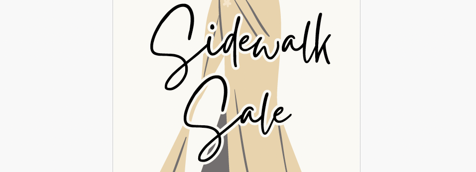 Sidewalk Sale!