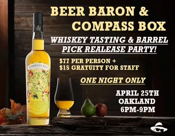 Join Beer Baron for this very unique opportunity to sample some of the most elegant and exciting whisky blends by Compass Box Whisky Co.!

In addition to the carefully selected offerings, they will be pouring from their own exclusive barrel pick!

We