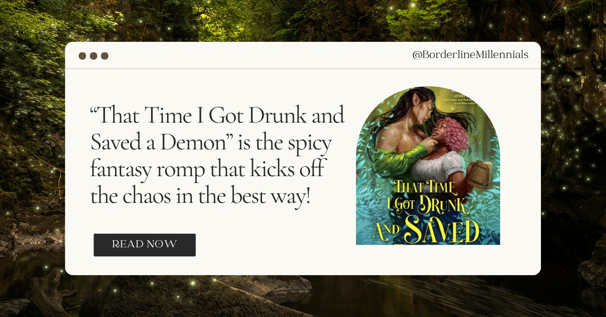 That Time I Got Drunk and Saved a Demon by Kimberly Lemming Book Review