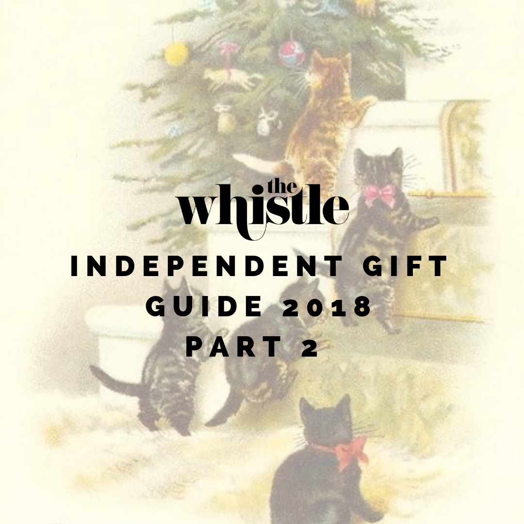 INDEPENDENT GIFT GUIDE 2018PART 2.png