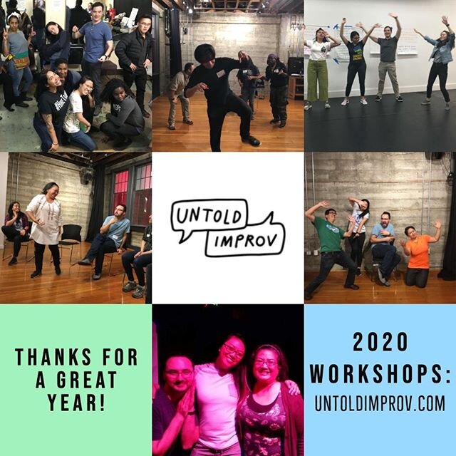 💖 Thanks for the 2019 memories! See ya in 2020 - new workshop dates on our website! 💫  untoldimprov.com