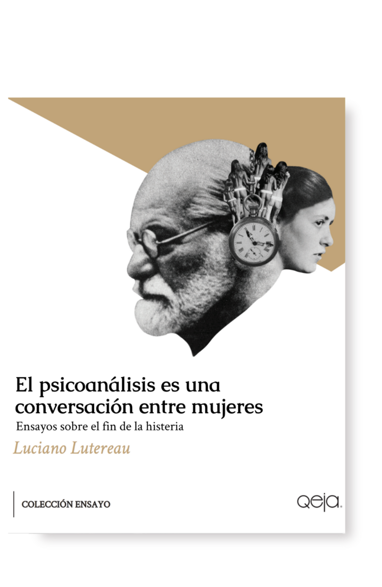 luciano+lutereau+-+El+psicoanálisis+es+una+conversación+entre+mujeres.png