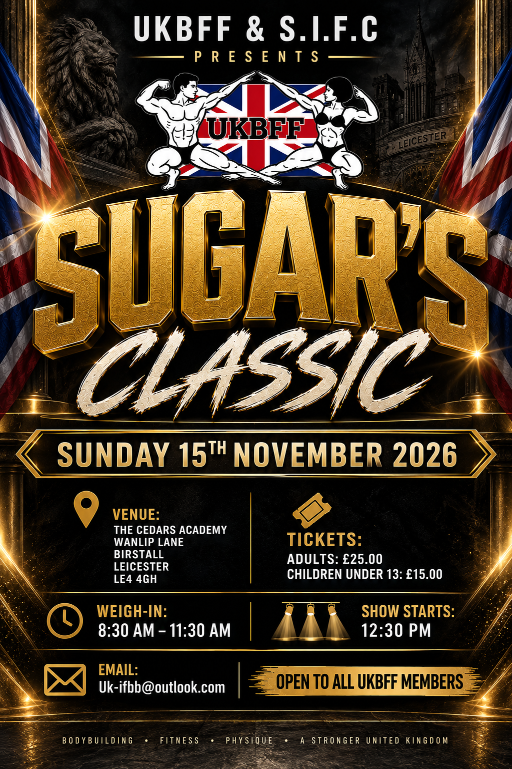 UKBFF SUGARS CLASSIC - QUALIFIER FOR BRITISH CHAMPIONSHIP & INTERNATIONAL IFBB EVENTS 2027