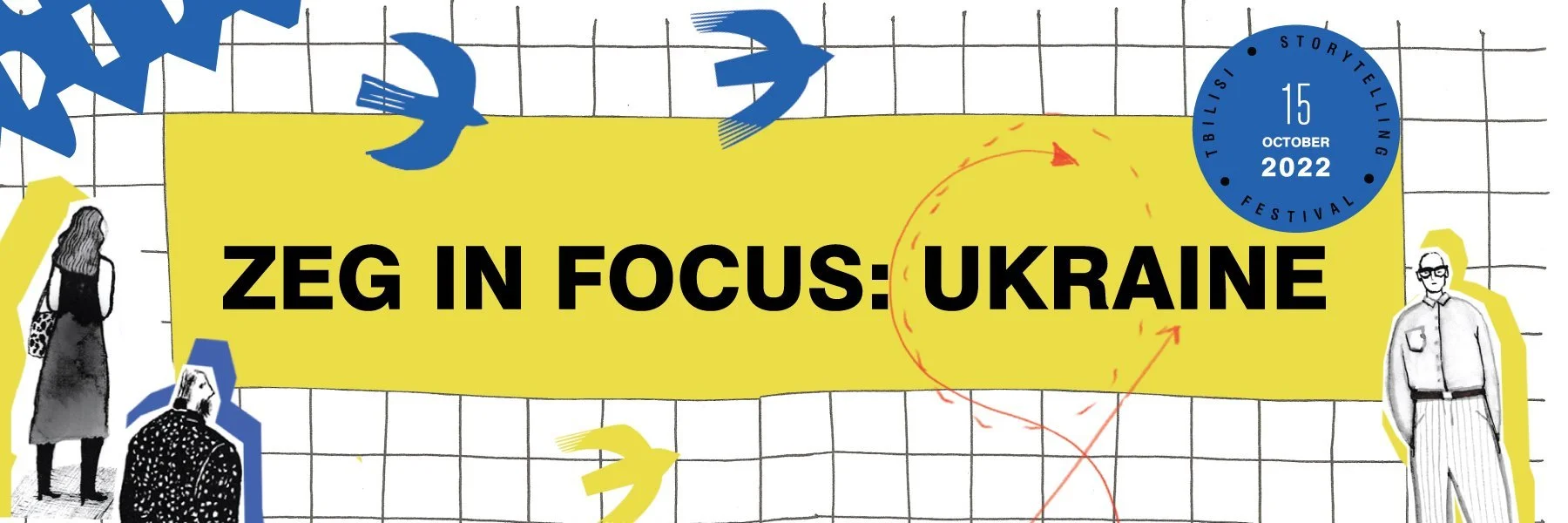 Tbilisi Storytelling Festival — Zeg in Focus: Ukraine