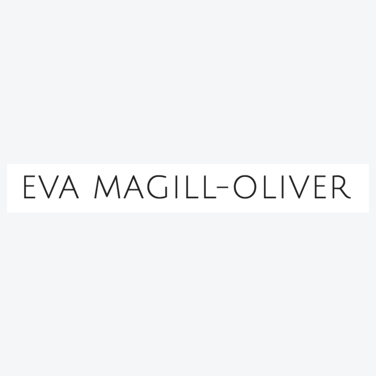 EVA MAGILL-OLIVER (Copy)