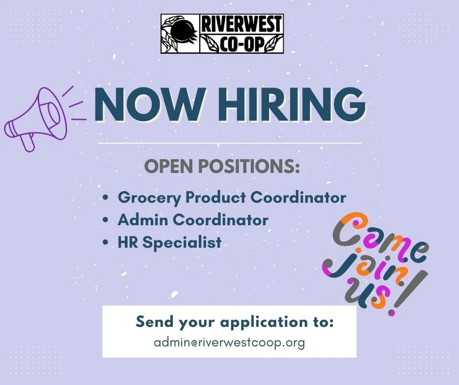 Work at Riverwest Coop! Hiring for 3 positions — Riverwest Coop