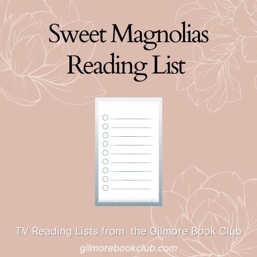 Sweet Magnolias Reading List.jpg