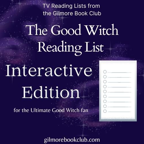 https://www.gilmorebookclub.com/book-club-events-downloads/the-good-witch-reading-list-and-interactive-tracker-checklist