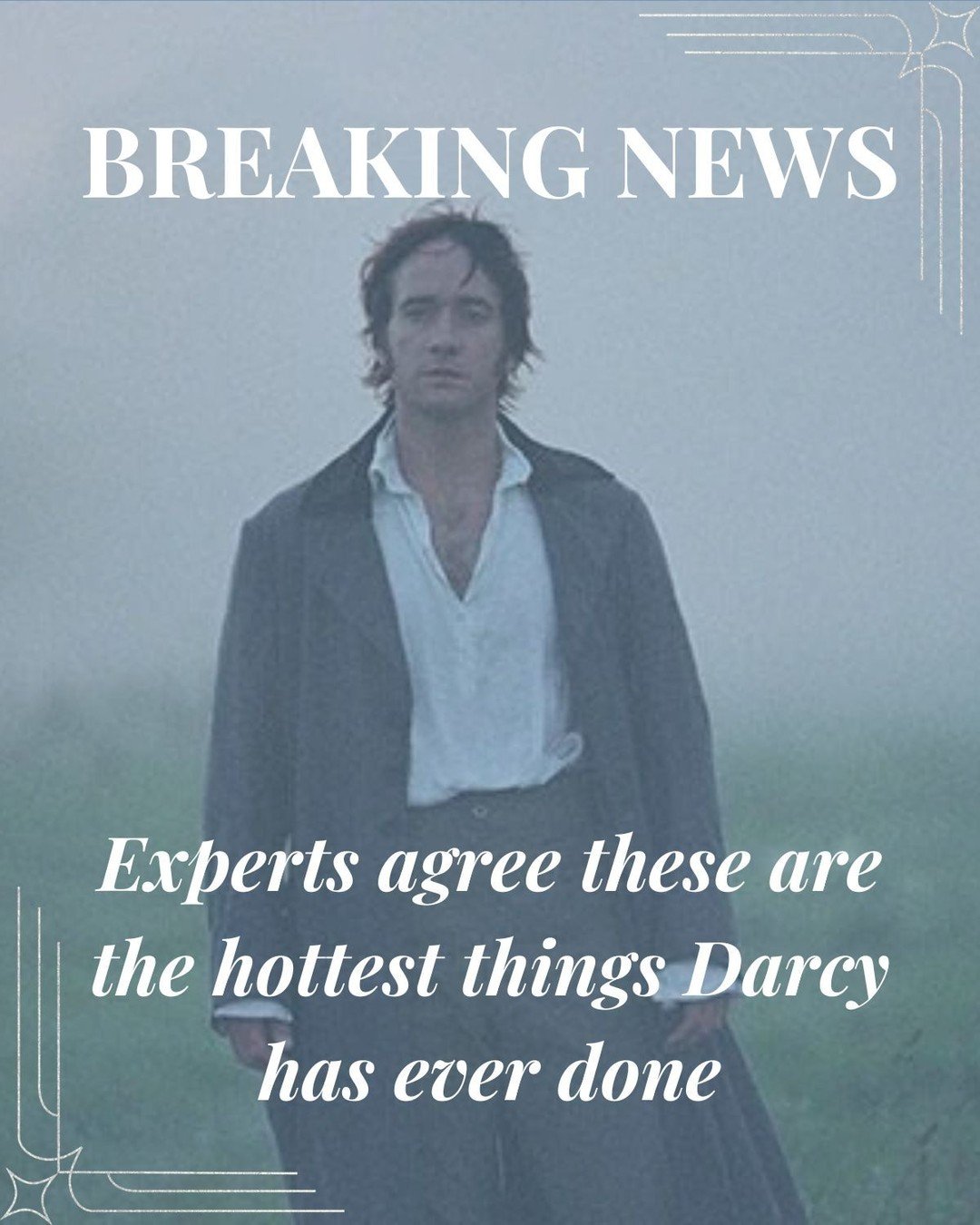 I have sky-high standards, so I'm an expert, and I'm telling you the last slide is without doubt the hottest thing Mr. Darcy has ever done!

✨Did I miss any Mr. Darcy moments? Which book boyfriend should I highlight next?✨

#bookboyfriend #mrdarcy #p