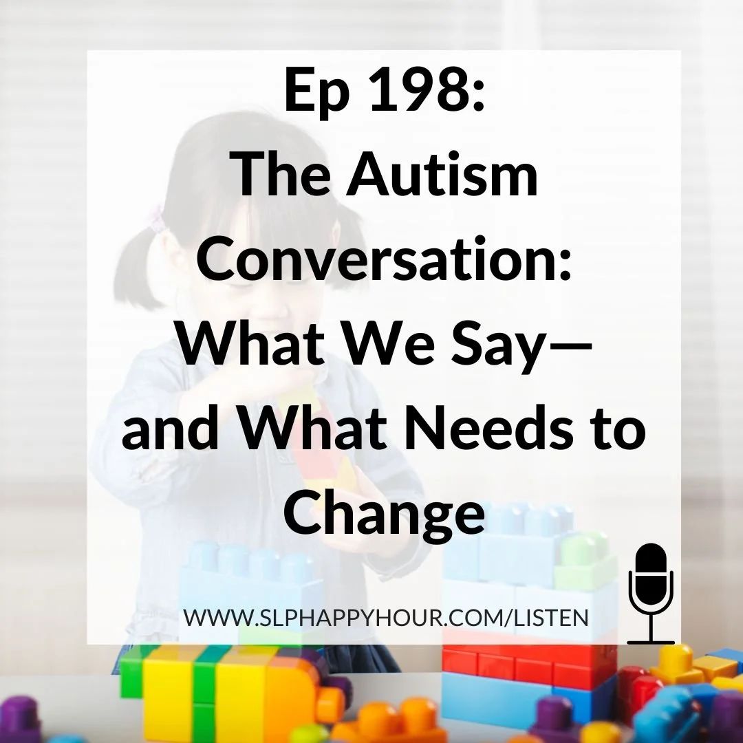 A child playing with oversized legos, with a white box and text overlay: Ep 198: The Autism Conversation: What We Say— and What Needs to Change