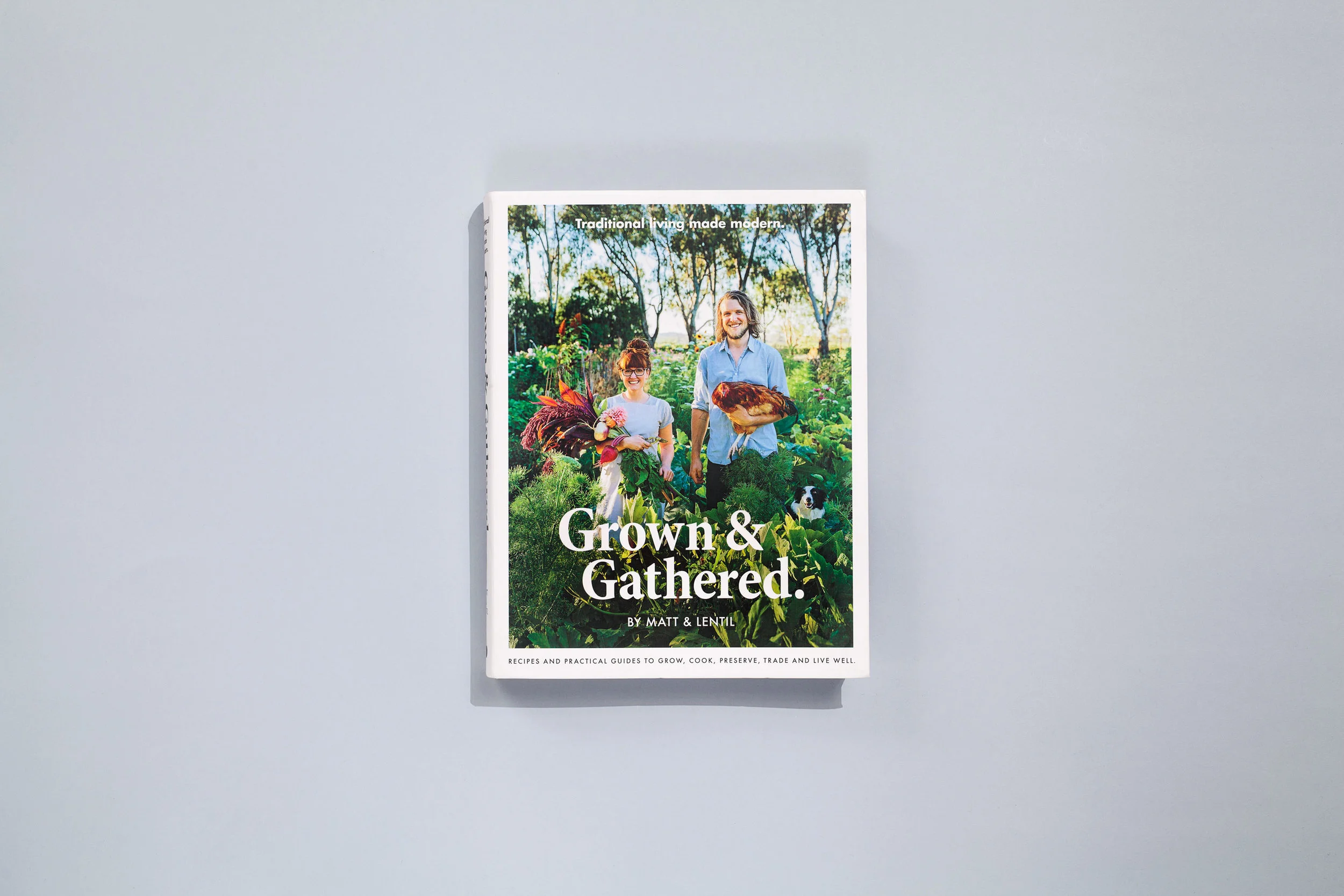 Title – Grown & Gathered Authors – Matt & Lentil Designer – Daniel New Photographer – Shantanu Starick Publisher – Plum 2017 Australian Book Design Awards + Best Designed Cookbook