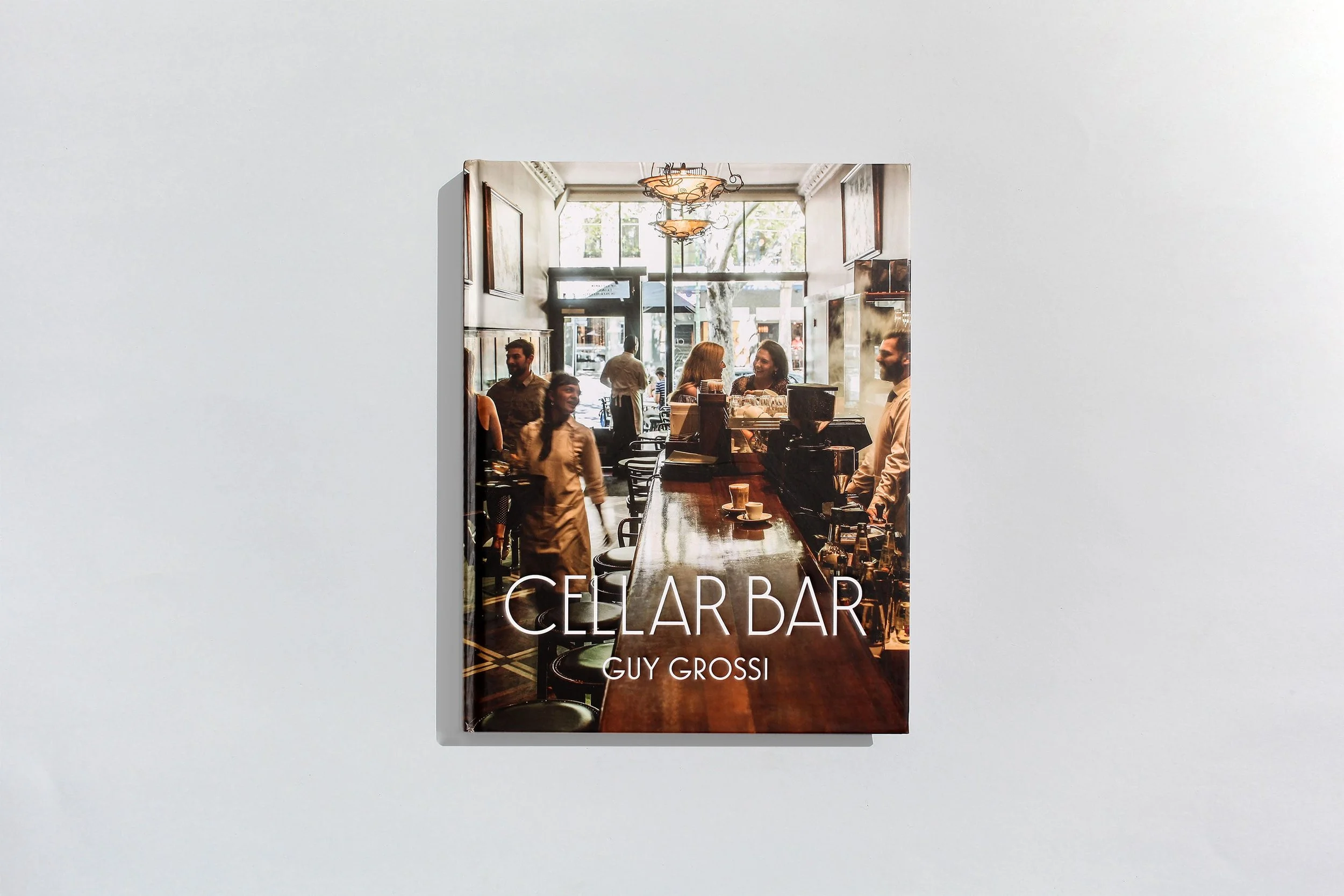 Title – Cellar Bar Author – Guy Grossi Designer – Daniel New Photographers – Mark Chew Stylist – Deb Kaloper Publisher – Penguin Random House