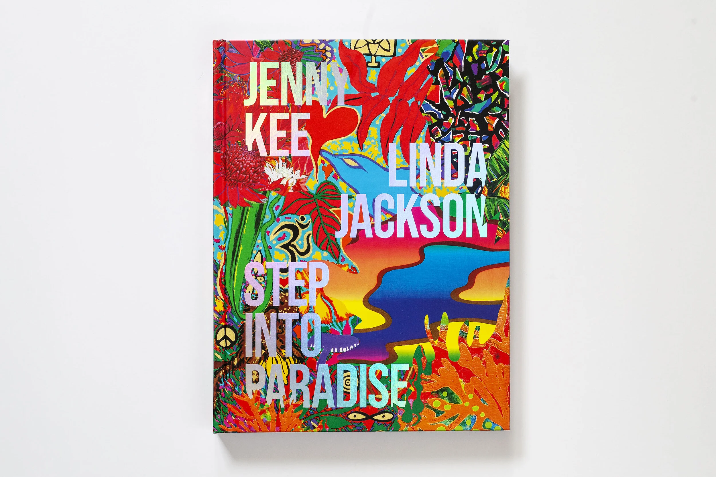  Title – Step into Paradise Authors – Jenny Kee &amp; Linda Jackson with Georgina Safe Design &amp; Collage – Daniel New Photographer – Various Publisher – Power House Museum with Thames &amp; Hudson 